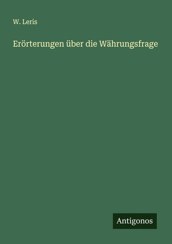 Erörterungen über die Währungsfrage
