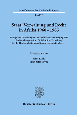 Staat, Verwaltung und Recht in Afrika 1960 - 1985.