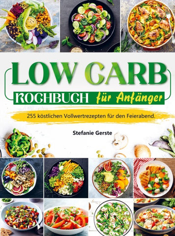 Low Carb Kochbuch für Anfänger