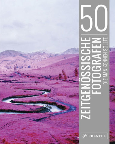 50 zeitgenössische Fotografen, die man kennen sollte