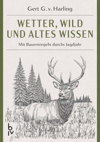 Wetter, Wild und altes Wissen