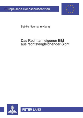 Das Recht am eigenen Bild aus rechtsvergleichender Sicht