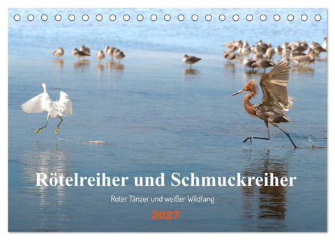 Rötelreiher und Schmuckreiher (Tischkalender 2027 DIN A5 quer), CALVENDO Monatskalender