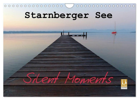 Starnberger See - Silent Moments (Wandkalender 2026 DIN A4 quer), CALVENDO Monatskalender