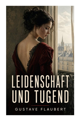 Leidenschaft und Tugend