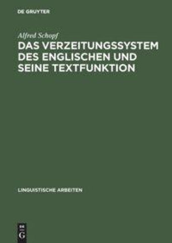 Das Verzeitungssystem des Englischen und seine Textfunktion