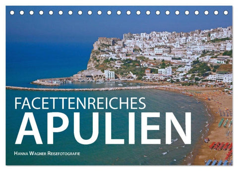 Facettenreiches Apulien (Tischkalender 2027 DIN A5 quer), CALVENDO Monatskalender