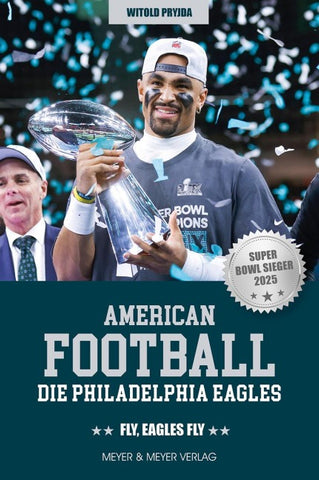 American Football: Die Philadelphia Eagles