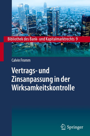 Vertrags- und Zinsanpassung in der Wirksamkeitskontrolle
