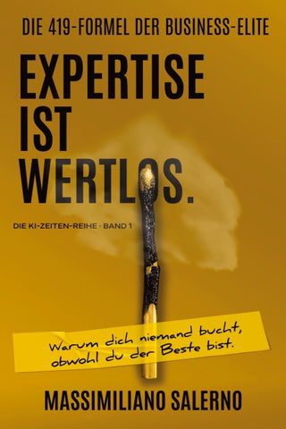 EXPERTISE IST WERTLOS.