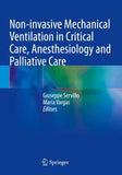 Non-invasive Mechanical Ventilation in Critical Care, Anesthesiology and Palliative Care