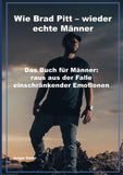 Wie Brad Pitt - wieder echte Männer