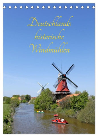 Deutschlands historische Windmühlen (Tischkalender 2027 DIN A5 hoch), CALVENDO Monatskalender