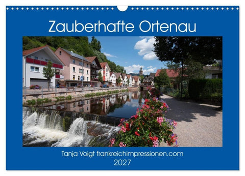Zauberhafte Ortenau (Wandkalender 2027 DIN A3 quer), CALVENDO Monatskalender