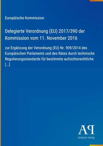 Delegierte Verordnung (EU) 2017/390 der Kommission vom 11. November 2016
