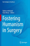 Fostering Humanism in Surgery