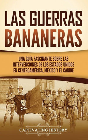 Las Guerras Bananeras