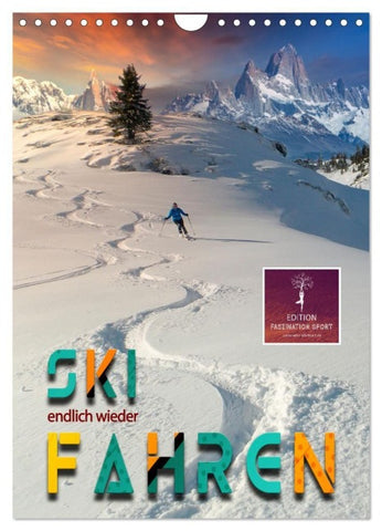 Endlich wieder Skifahren (Wandkalender 2027 DIN A4 hoch), CALVENDO Monatskalender