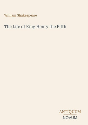 The Life of King Henry the Fifth
