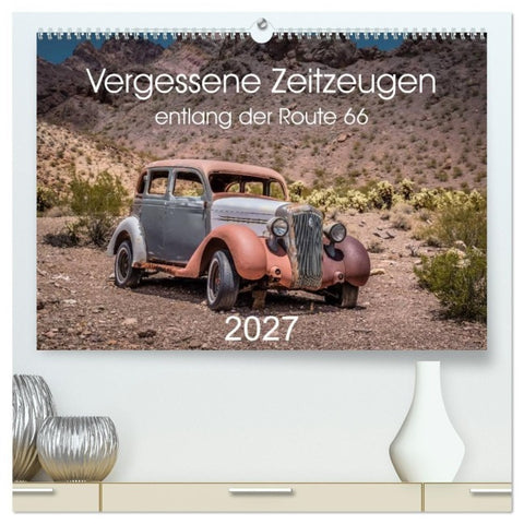 Vergessene Zeitzeugen entlang der Route 66 (hochwertiger Premium Wandkalender 2027 DIN A2 quer), Kunstdruck in Hochglanz