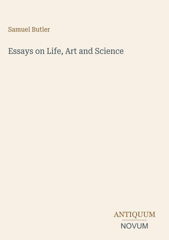 Essays on Life, Art and Science