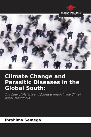 Climate Change and Parasitic Diseases in the Global South: