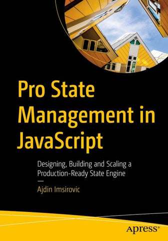 Pro State Management in JavaScript