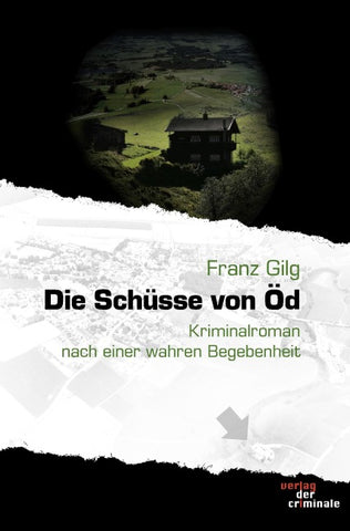 Die Schüsse von Öd
