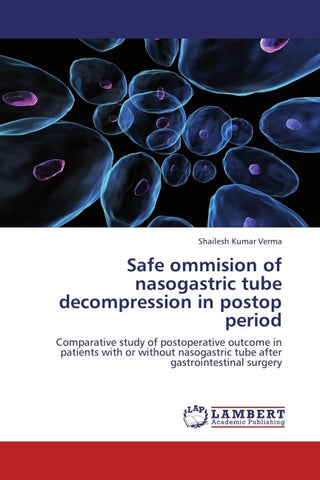 Safe ommision of nasogastric  tube decompression in postop period