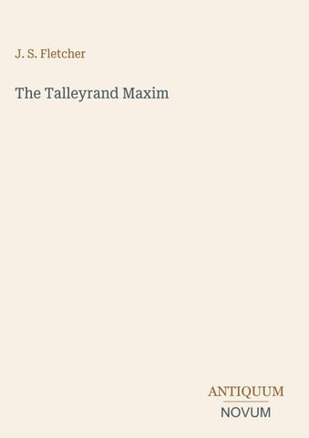 The Talleyrand Maxim