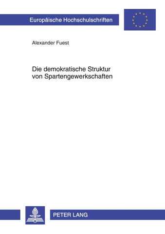 Die demokratische Struktur von Spartengewerkschaften