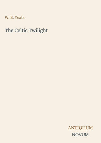 The Celtic Twilight