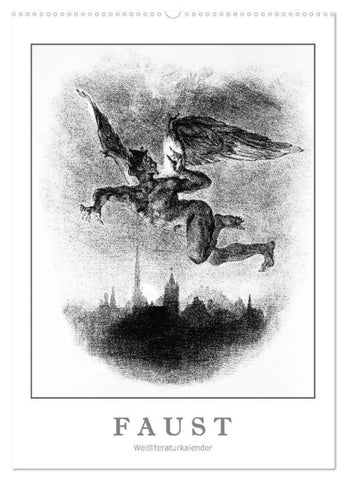 Faust - Weltliteraturkalender (Wandkalender 2027 DIN A2 hoch), CALVENDO Monatskalender