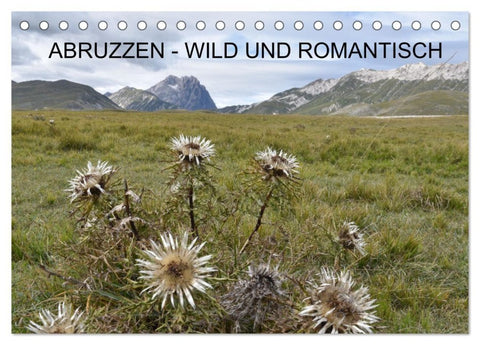 Abruzzen - wild und romantisch (Tischkalender 2027 DIN A5 quer), CALVENDO Monatskalender