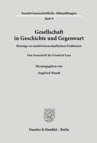 Gesellschaft in Geschichte und Gegenwart. Beiträge zu sozialwissenschaftlichen Problemen.