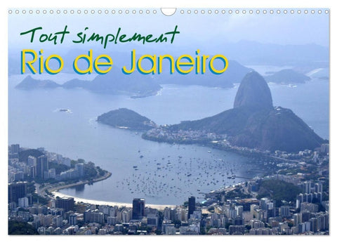 Tout simplement Rio de Janeiro (Calendrier mural 2027 DIN A3 vertical), CALVENDO calendrier mensuel
