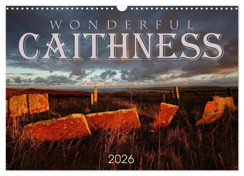 Wonderful Caithness (Wall Calendar 2026 DIN A3 landscape), CALVENDO 12 Month Wall Calendar