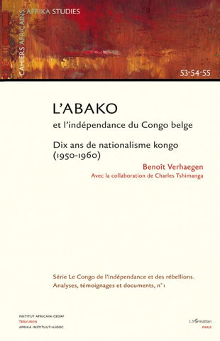 L'Abako et l'indépendance du Congo belge