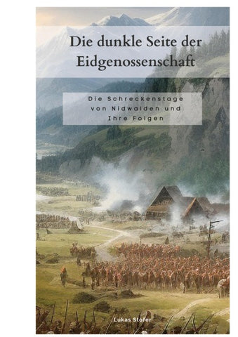 Die dunkle Seite der Eidgenossenschaft