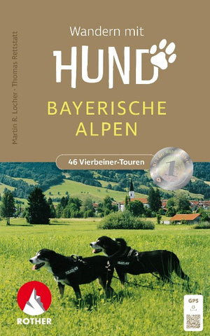 ROTHER Wanderbuch Wandern mit Hund Bayerische Alpen