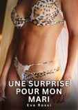 Une surprise pour mon mari
