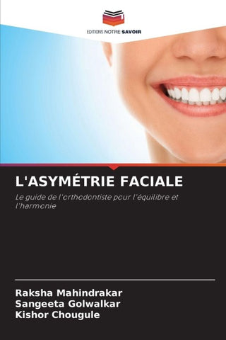 L'ASYMÉTRIE FACIALE