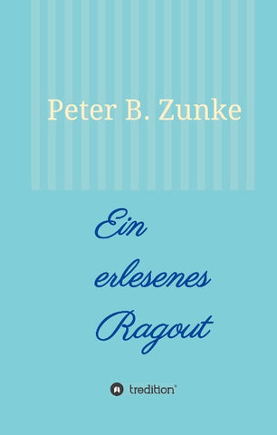 Ein erlesenes Ragout