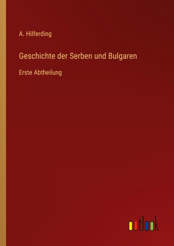Geschichte der Serben und Bulgaren