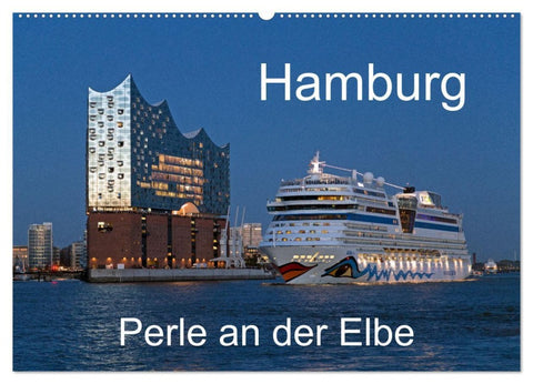 Hamburg - Perle an der Elbe (Wandkalender 2026 DIN A2 quer), CALVENDO Monatskalender