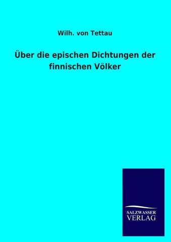 Über die epischen Dichtungen der finnischen Völker