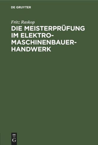 Die Meisterprüfung im Elektro-Maschinenbauer-Handwerk
