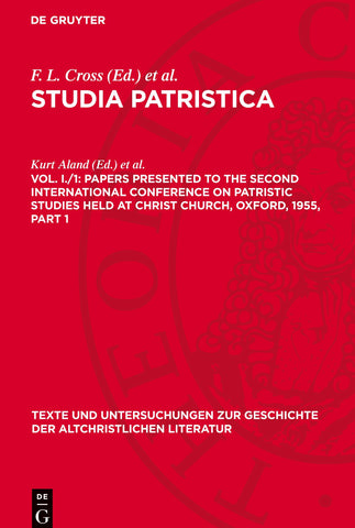 Papers presented to the Second International Conference on Patristic Studies held at Christ Church, Oxford, 1955, Part 1
