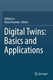 Digital Twins: Basics and Applications