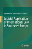 Judicial Application of International Law in Southeast Europe